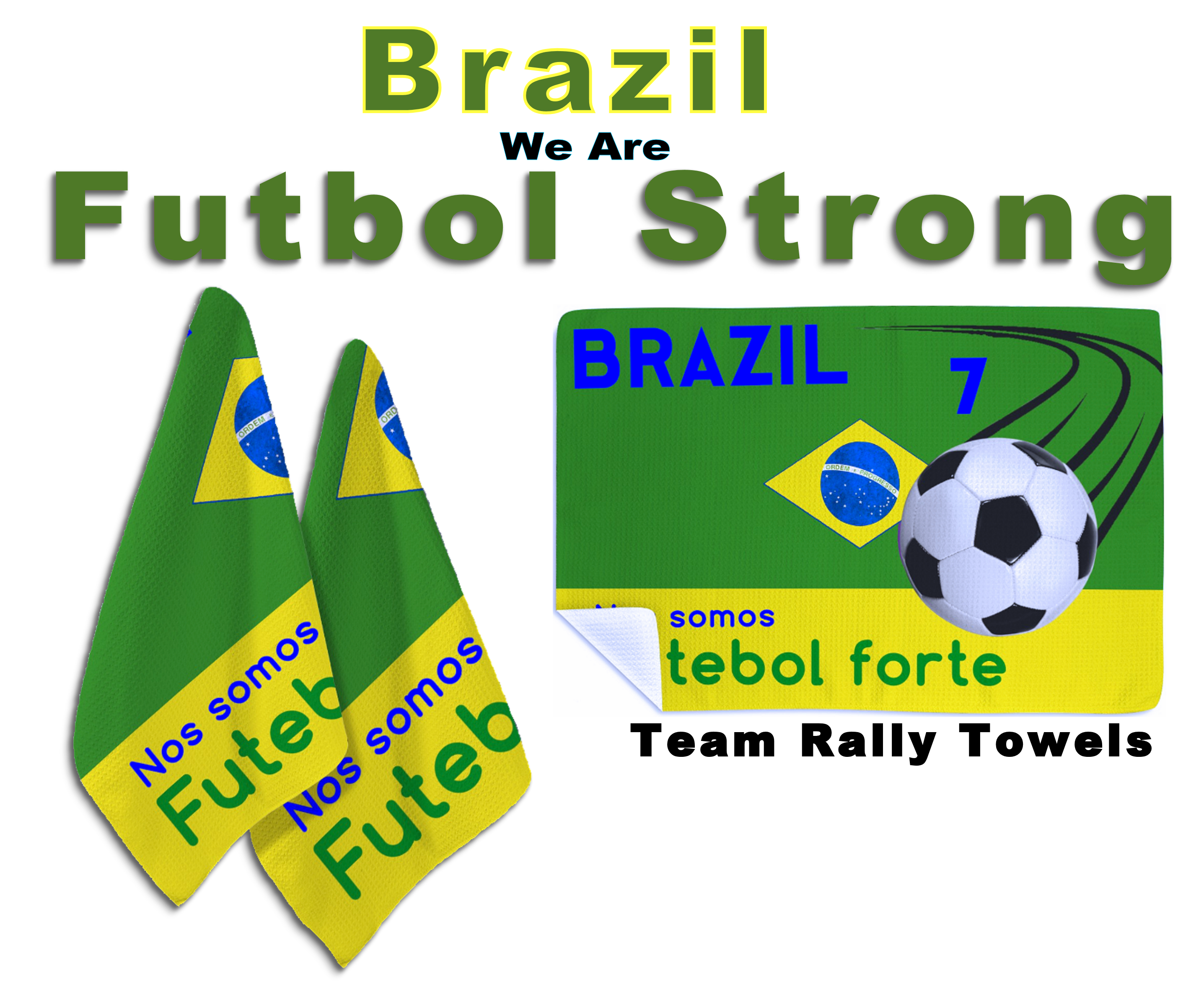 We Are Futbol Strong, International Team Rally Towels