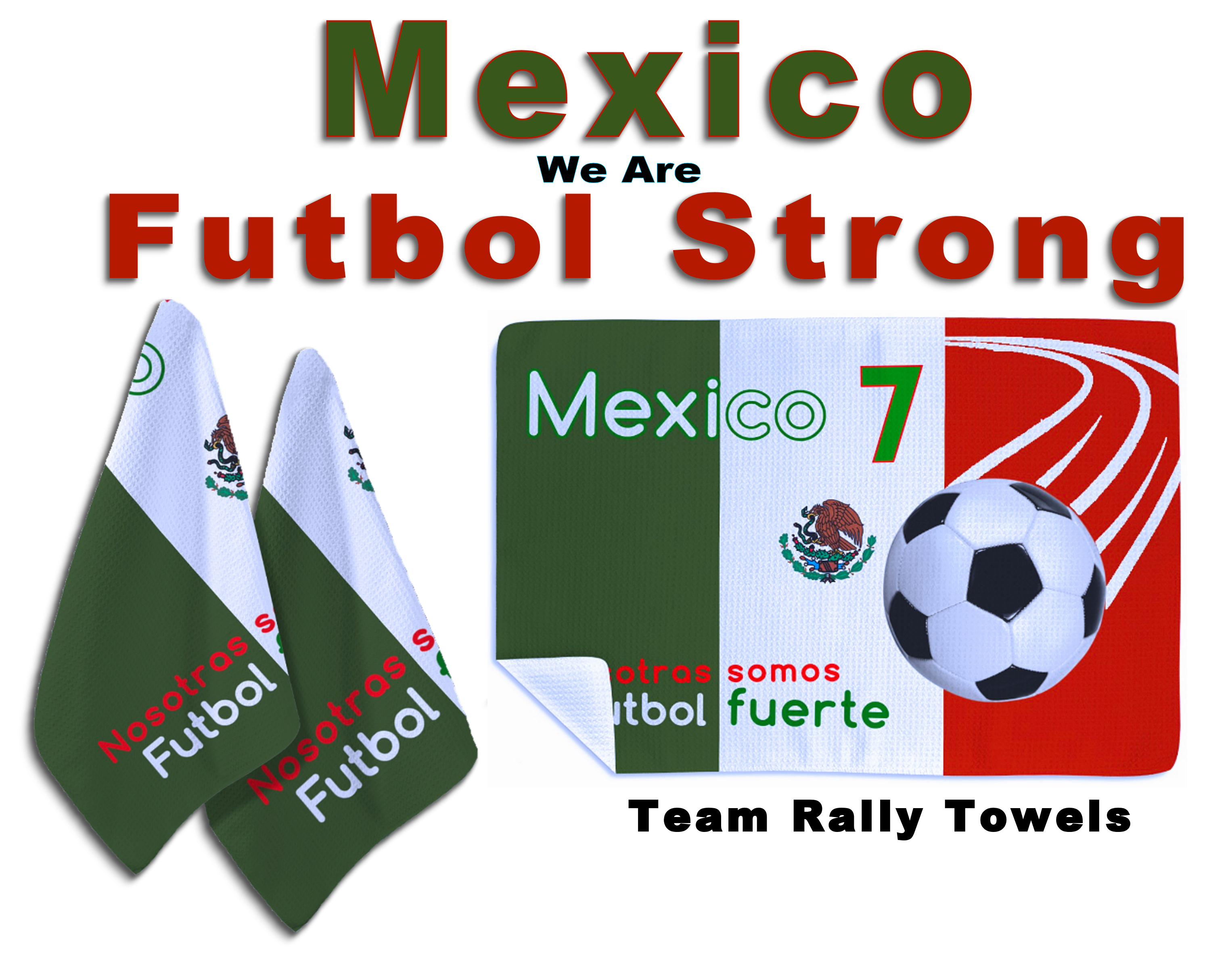 We Are Futbol Strong, International Team Rally Towels