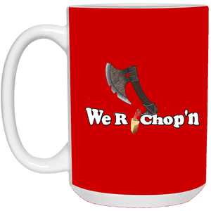 We R Chop'n Fan Mug