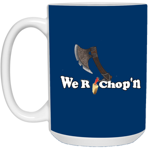 We R Chop'n Fan Mug
